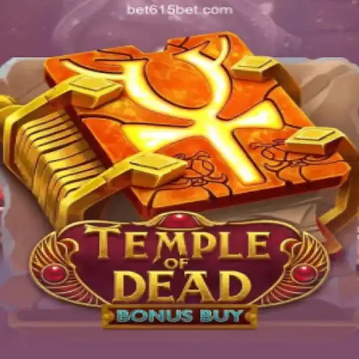 Explore the Exciting World of TempleofDeadBonusBuy at 615bet Oficial